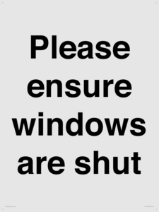 Please ensure windows are shut